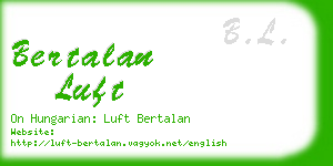 bertalan luft business card